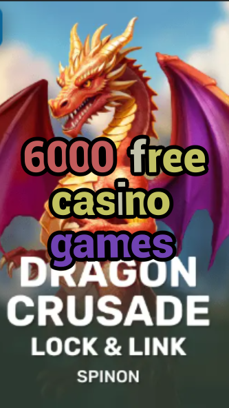 6000 free casino games-fqqjrm9vrme7zzjgfjql.com